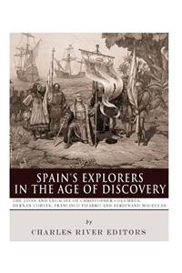 Spain's Explorers in the Age of Discovery
