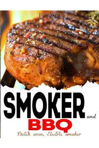 Smoker and BBQ