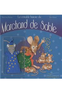 La Véritable Histoire Du Marchand de Sable