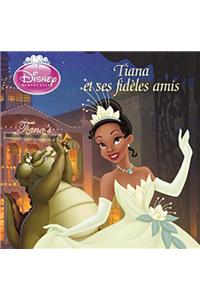 Tiana Et Ses Fideles Amis, Disney Monde Enchante