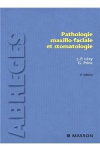 Pathologie Maxillo-Faciale Et Stomatologie
