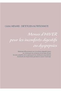 Menus d'hiver pour une digestion difficile ou dyspepsies