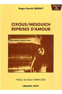 Cixous/Mesguich. Reprises d'Amour