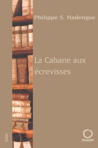 La Cabane Aux Ecrevisses