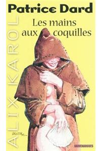 Alix Karol 16 Les Mains Aux Coquilles