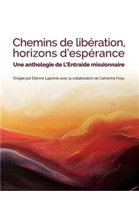Chemins de Libération, Horizons d'Espérance