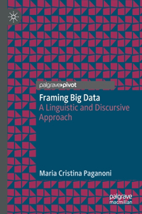 Framing Big Data