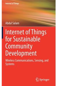 Internet of Things for Sustainable Community Development