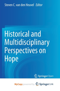 Historical and Multidisciplinary Perspectives on Hope