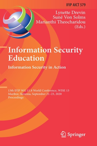 Information Security Education. Information Security in Action