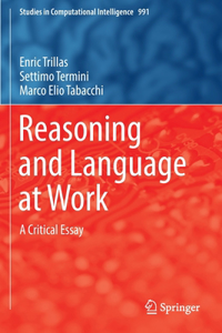 Reasoning and Language at Work