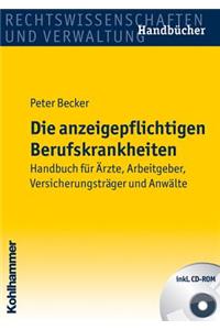 Die Anzeigepflichtigen Berufskrankheiten