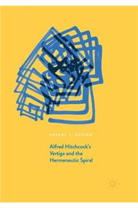 Alfred Hitchcock's Vertigo and the Hermeneutic Spiral
