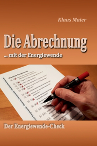 Abrechnung ...mit der Energiewende