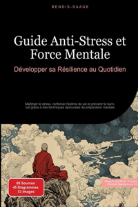 Guide Anti-Stress et Force Mentale