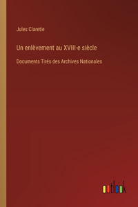 Un enlèvement au XVIII-e siècle