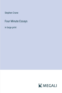 Four Minute Essays