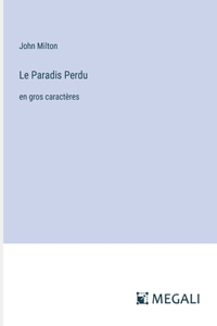 Le Paradis Perdu