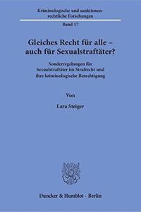 Gleiches Recht Fur Alle - Auch Fur Sexualstraftater?