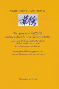 Wei Jiao Zi Ai. 'Schone Dich Fur Die Wissenschaft'