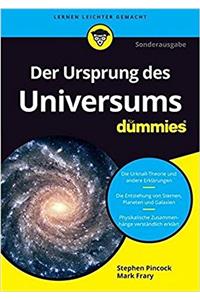 Der Ursprung des Universums fur Dummies 2e