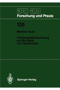 Fertigungsstrukturierung Auf Der Basis Von Teilefamilien