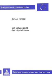 Die Entwicklung des Kapitalismus