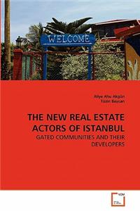 New Real Estate Actors of Istanbul