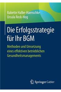 Die Erfolgsstrategie Für Ihr Bgm