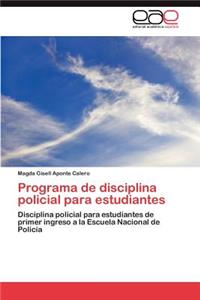 Programa de Disciplina Policial Para Estudiantes