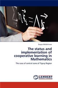Status and Implementation of Cooperative Learning in Mathematics