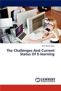 Challenges And Current Status Of E-learning