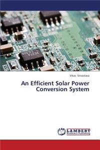Efficient Solar Power Conversion System