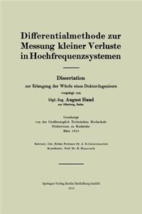 Differentialmethode zur Messung kleiner Verluste in Hochfrequenzsystemen