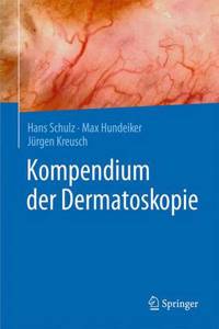 Kompendium Der Dermatoskopie