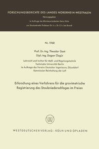 Erforschung eines Verfahrens für die gravimetrische Registrierung des Staubniederschlages im Freien