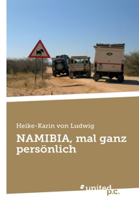 NAMIBIA, mal ganz persönlich