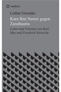 Kara Ben Nemsi gegen Zarathustra