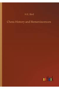 Chess History and Remeniscences