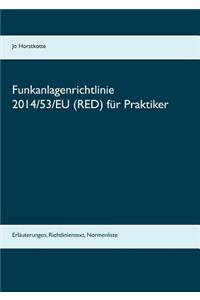 Funkanlagenrichtlinie 2014/53/EU (RED) für Praktiker