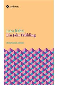 Ein Jahr Frühling
