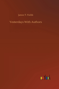 Yesterdays With Authors