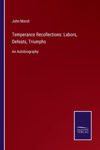 Temperance Recollections