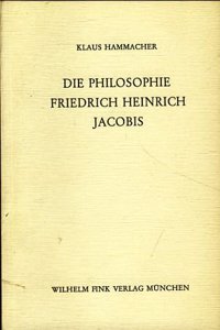 Die Philosophie Friedrich Heinrich Jacobis