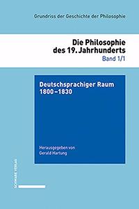 Philosophie Im Deutschsprachigen Raum 1800-1830