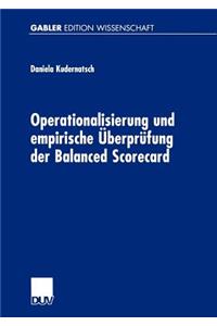 Operationalisierung Und Empirische Überprüfung Der Balanced Scorecard