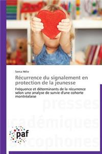 Récurrence Du Signalement En Protection de la Jeunesse