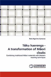 T Ku Haerenga - A Transformation of M Ori Cloaks