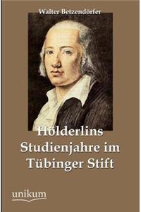H Lderlins Studienjahre Im T Binger Stift