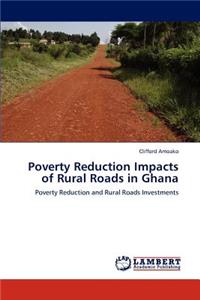Poverty Reduction Impacts of Rural Roads in Ghana